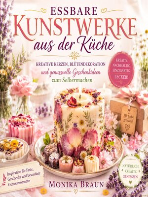cover image of Essbare Kunstwerke aus der Küche